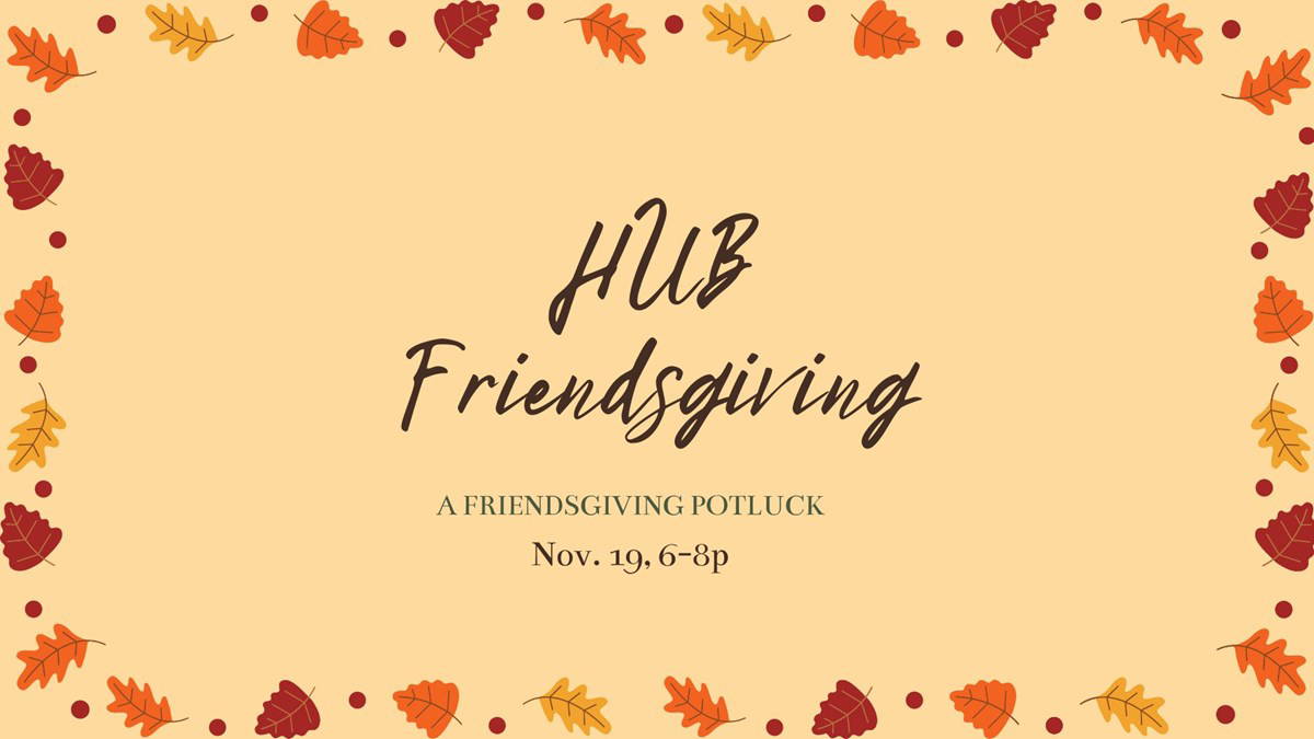 HFBC Event Artwork: DT HUB Friendsgiving
