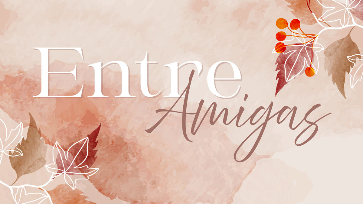 HFBC Event Artwork: Entre Amigas - Friendsgiving