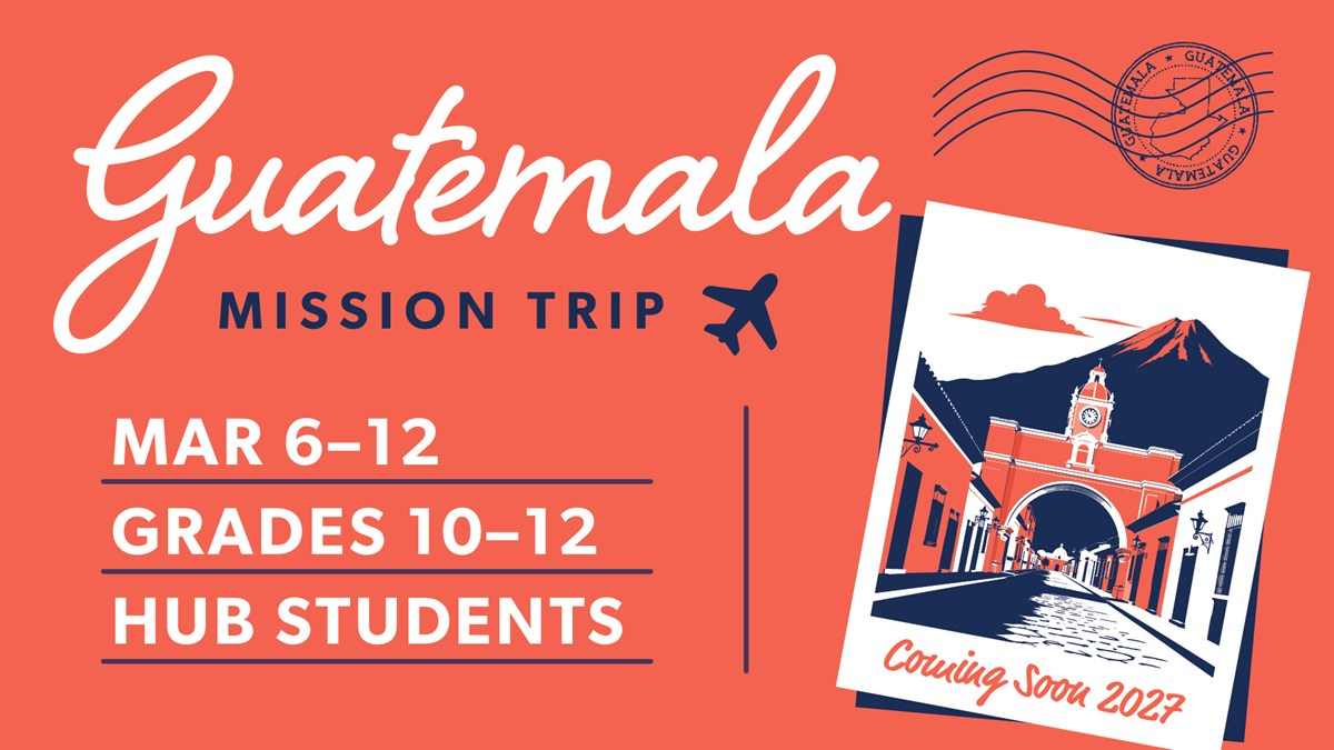 HFBC Event Artwork: Guatemala Mission Trip Interest Meeting