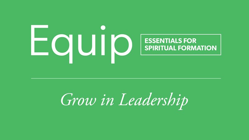HFBC Christian Living item: Equip: Grow in Leadership