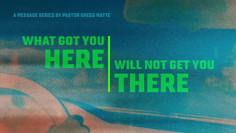 Series image for What Got You Here Will Not Get You There