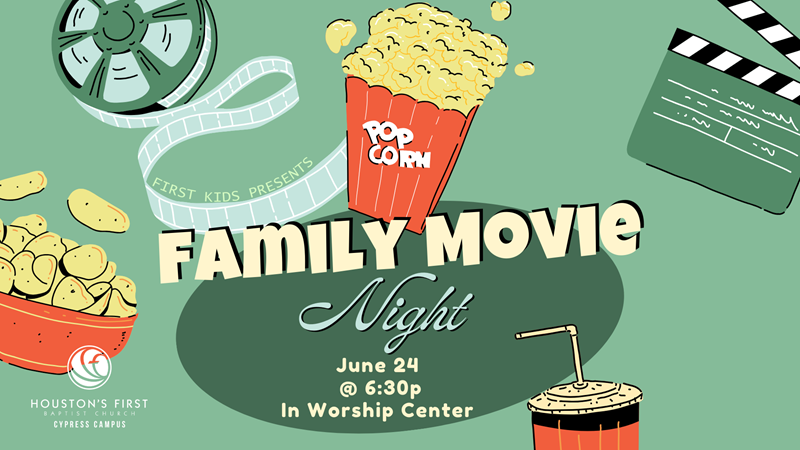 Houston's First Events | Family Movie Night