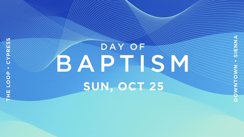 Houston's First Events | Day of Baptism